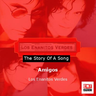 Amigos – Los Enanitos Verdes
