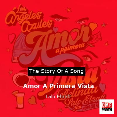 Amor A Primera Vista – Lalo Ebratt