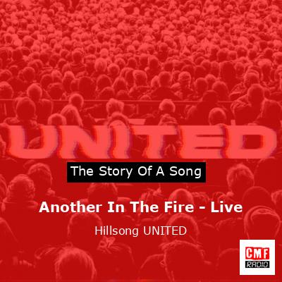 Another In The Fire – Live – Hillsong UNITED
