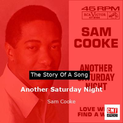 Another Saturday Night – Sam Cooke