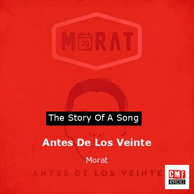 Antes De Los Veinte – Morat