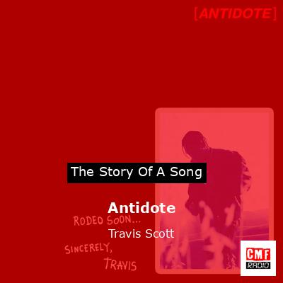 Antidote – Travis Scott