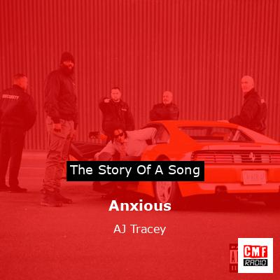 Anxious – AJ Tracey