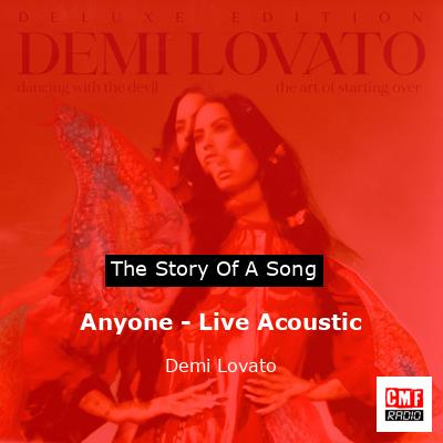 Anyone – Live Acoustic – Demi Lovato