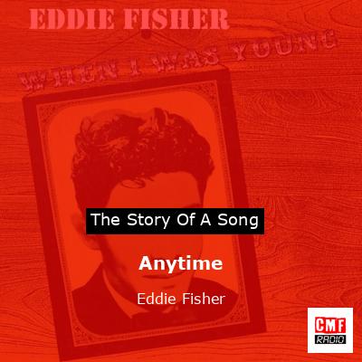 Anytime – Eddie Fisher