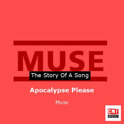 Apocalypse Please – Muse