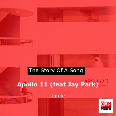 Apollo 11 (feat Jay Park) – Jamie