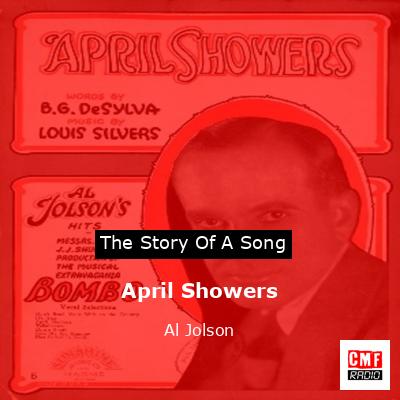 April Showers – Al Jolson