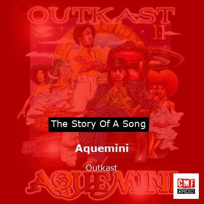 Aquemini – Outkast