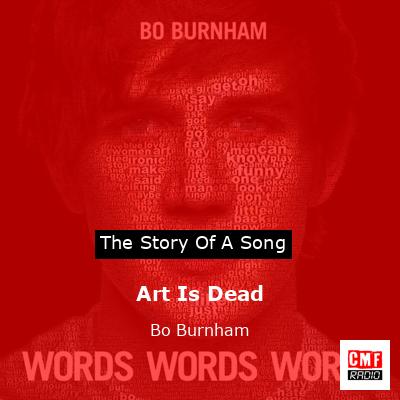 Art Is Dead – Bo Burnham