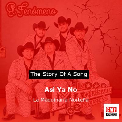 Así Ya No – La Maquinaria Norteña