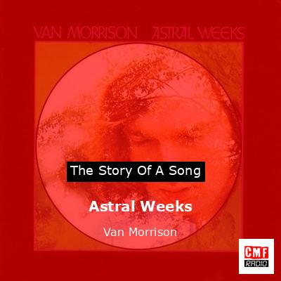 Astral Weeks – Van Morrison