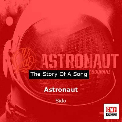 Astronaut – Sido