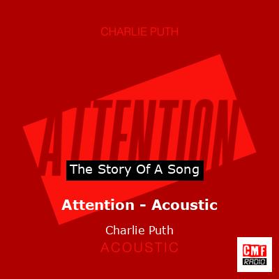 Attention – Acoustic – Charlie Puth