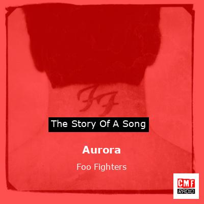 Aurora – Foo Fighters