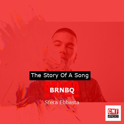 BRNBQ – Sfera Ebbasta