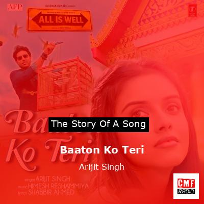 final cover Baaton Ko Teri Arijit Singh