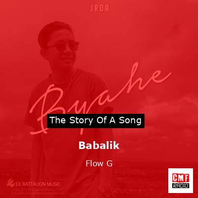 Babalik – Flow G