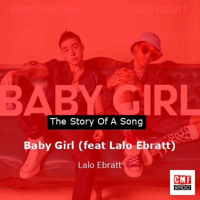 Baby Girl (feat Lalo Ebratt) – Lalo Ebratt