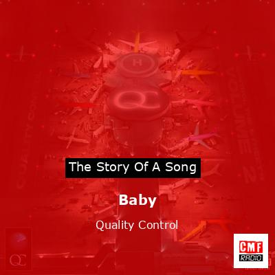 Baby – Quality Control
