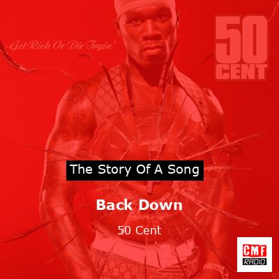 Back Down – 50 Cent