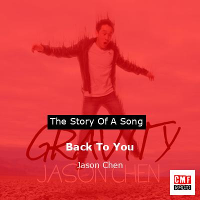 Back To You – Jason Chen