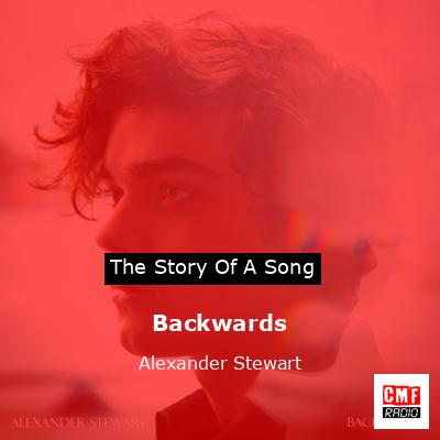 Backwards – Alexander Stewart