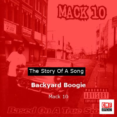 Backyard Boogie – Mack 10