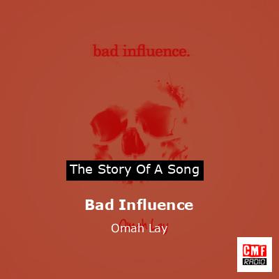 Bad Influence – Omah Lay
