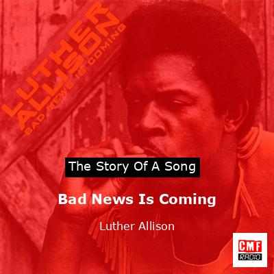 final cover Bad News Is Coming Luther Allison
