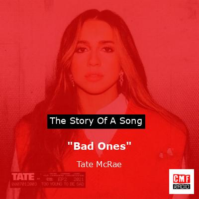 “Bad Ones” – Tate McRae
