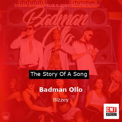 Badman Ollo – Bizzey