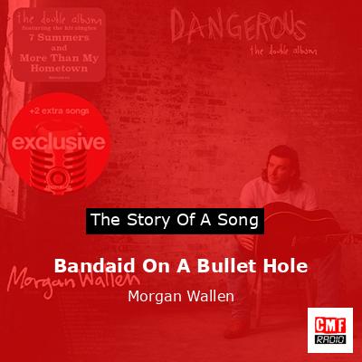 final cover Bandaid On A Bullet Hole Morgan Wallen