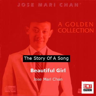 Beautiful Girl – Jose Mari Chan