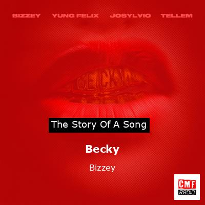 Becky – Bizzey
