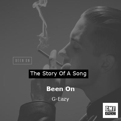 Been On – G-Eazy
