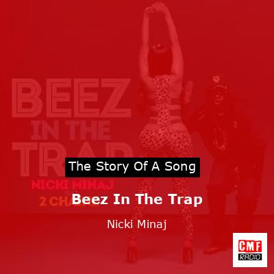 Beez In The Trap – Nicki Minaj