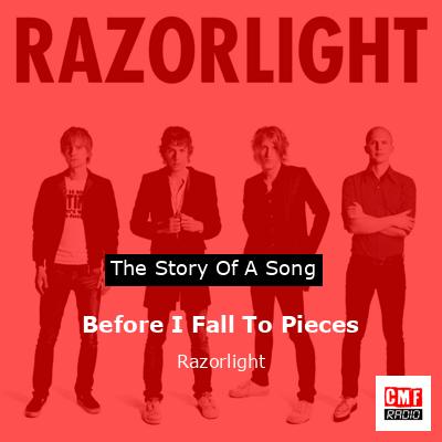final cover Before I Fall To Pieces Razorlight