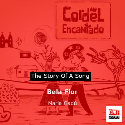 Bela Flor – Maria Gadú