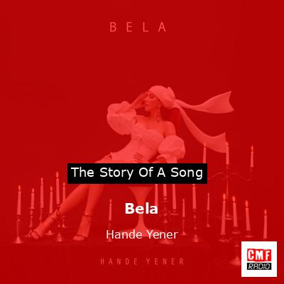 Bela – Hande Yener