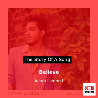 Believe – Adam Lambert