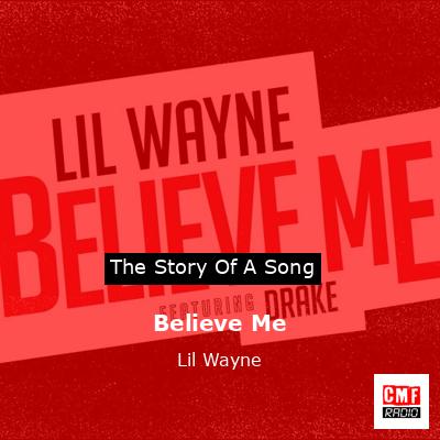 Believe Me – Lil Wayne