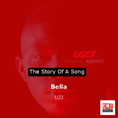 Bella – UZI