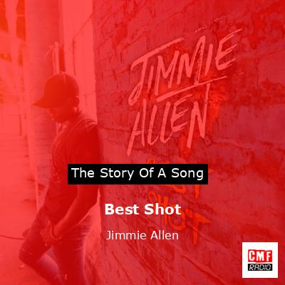 Best Shot – Jimmie Allen