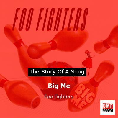 Big Me – Foo Fighters