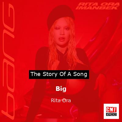 Big – Rita Ora