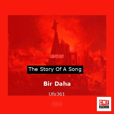 Bir Daha – Ufo361