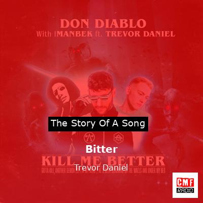 Bitter – Trevor Daniel