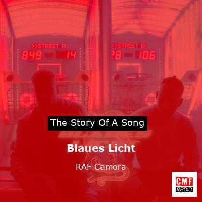 Blaues Licht – RAF Camora
