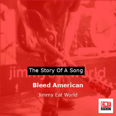 Bleed American – Jimmy Eat World